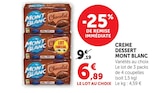 Crème Dessert - Mont Blanc - U Express Crème Dessert - Mont Blanc à 6,89 € dans le catalogue U Express