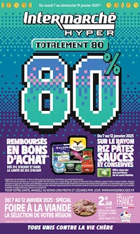 Prospectus Intermarché à Saint-Etienne-de-Cuines, "Totalement 80 80%", 36 pages de promos valables du 07/01/2025 au 19/01/2025