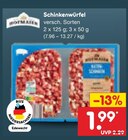 Schinkenwürfel im Angebot bei Netto Marken-Discount in Wilhelmshaven Schinkenwürfel Angebote von Edewecht bei Netto Marken-Discount Wilhelmshaven für 1,99 €