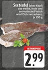 E center - Seeteufel Angebot im Prospekt Seeteufel bei E center im Prospekt "" für 2,99 €