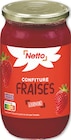 Confiture de fraises - NETTO - Netto Confiture de fraises - NETTO à 2,35 € dans le catalogue Netto