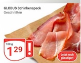 Schinkenspeck im Angebot bei GLOBUS in Leipzig Schinkenspeck Angebote von Globus bei GLOBUS Leipzig für 1,29 €