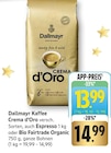 Crema d’Oro Angebote von Dallmayr bei EDEKA Mannheim für 13,99 €