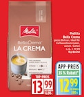 Bella Crema La Crema von Melitta für 12,99 € bei EDEKA im Angebot Bella Crema La Crema von Melitta im aktuellen EDEKA Prospekt