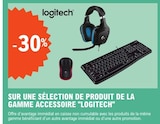 -30% sur une sélection de produit de la gamme accessoire Logitech - Logitech dans le catalogue E.Leclerc