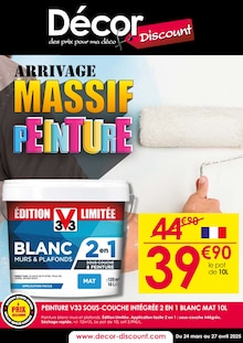 Prospectus Décor Discount à Aubenas, "ARRIVAGE MASSIF PEINTURE", 10 pages de promos valables du 24/03/2025 au 27/04/2025