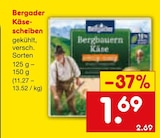 Käsescheiben von Bergader im aktuellen Netto Marken-Discount Prospekt für 1,69 €