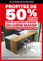 Catalogue Bricolage Brico Dépôt en cours à Lognes et alentours, "PROFITEZ DE 50% DE REMISE IMÉDIATE SUR LE PLAN DE RAVAIL EN CHÊNE MASSIF", 1 page, 18/04/2025 - 21/05/2025