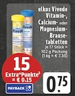 Vitamin-, Calcium- oder Magnesium-Brausetabletten bei EDEKA im Neunkirchen-Seelscheid Prospekt für 0,75 €