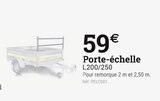 Porte-échelle L.200/250 - Espace Emeraude à Brest Porte-échelle L.200/250 en promo chez Espace Emeraude Brest à 59,00 €