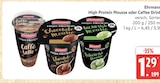 High Protein Mousse oder Caffee Drink im Marktkauf Prospekt High Protein Mousse oder Caffee Drink von Ehrmann im aktuellen Marktkauf Prospekt für 1,29 €