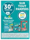 30% versés sur ma Carte U  SUR TOUT PAMPERS - Pampers en promo chez Super U Nancy