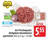 Hackfleisch gemischt im Angebot bei E center in Rüsselsheim Hackfleisch gemischt Angebote von Hofglück bei E center Rüsselsheim für 5,55 €