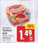 Thunfisch-Salat Angebote von Saupiquet bei EDEKA Falkensee für 1,49 €