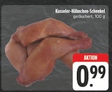 Aktuelle Hähnchen Angebote bei E center in Jena Aktuelles Kasseler-Hähnchen-Schenkel Angebot bei E center in Jena ab 0,99 €