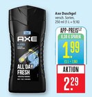 Duschgel im Angebot bei Marktkauf in Göppingen Duschgel Angebote von Axe bei Marktkauf Göppingen für 1,99 €