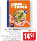 Air-Fryer Kochbuch im Angebot bei EDEKA in Völklingen Air-Fryer Kochbuch Angebote bei EDEKA Völklingen für 14,95 €
