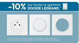 Weldom Bourg-Saint-Maurice - Promo -10% sur toute la gamme DOOXIE LEGRAND Promo -10% sur toute la gamme DOOXIE LEGRAND à dans le catalogue Weldom à Bourg-Saint-Maurice