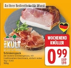 Schinkenspeck von Bauern Gut für 0,99 € bei E center im Angebot Schinkenspeck von Bauern Gut im aktuellen E center Prospekt