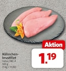 nah&frisch - Hähnchenbrustfilet Angebot im Prospekt Hähnchenbrustfilet bei nah&frisch im Prospekt "" für 1,19 €