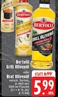 Grill Olivenöl Angebote von Bertolli bei EDEKA Mönchengladbach für 5,99 €