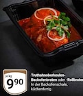 Aktuelles Truthahnoberkeulen-Backofenbraten Angebot bei GLOBUS in Saarbrücken ab 9,90 €