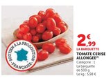 Tomate cerise allongée - U Express à Lyon Tomate cerise allongée en promo chez U Express Lyon à 2,99 €
