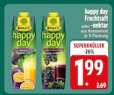 happy day Fruchtsaft im Angebot bei EDEKA in Kempten happy day Fruchtsaft Angebote von Rauch bei EDEKA Kempten für 1,99 €