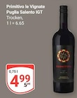 GLOBUS Weiterstadt - Primitivo le Vignate Puglia Salento IGT Angebot im Prospekt Primitivo le Vignate Puglia Salento IGT bei GLOBUS im Weiterstadt Prospekt für 4,99 €