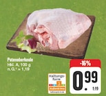 Aktuelle Pute Angebote bei EDEKA in Leipzig Aktuelles Putenoberkeule Angebot bei EDEKA in Leipzig ab 0,99 €