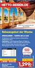 Aktuelle Reis Angebote bei Netto Marken-Discount in Hannover Aktuelles Reiseangebot der Woche ANDALUSIEN – COSTA DE LA LUZ im April 2027 Angebot bei Netto Marken-Discount in Hannover ab 1.299,00 €