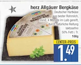 Bergkäse von herz Allgäuer im aktuellen EDEKA Prospekt für 1,49 €