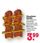 Thunfisch-Spieße im Angebot bei E center in Weinheim Thunfisch-Spieße Angebote bei E center Weinheim für 3,99 €