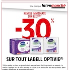 -30% de remise immédiate sur le 2ème sur tout Labell Optivie à Intermarché Hyper dans Serres-Castet -30% de remise immédiate sur le 2ème sur tout Labell Optivie à Intermarché Hyper dans Serres-Castet