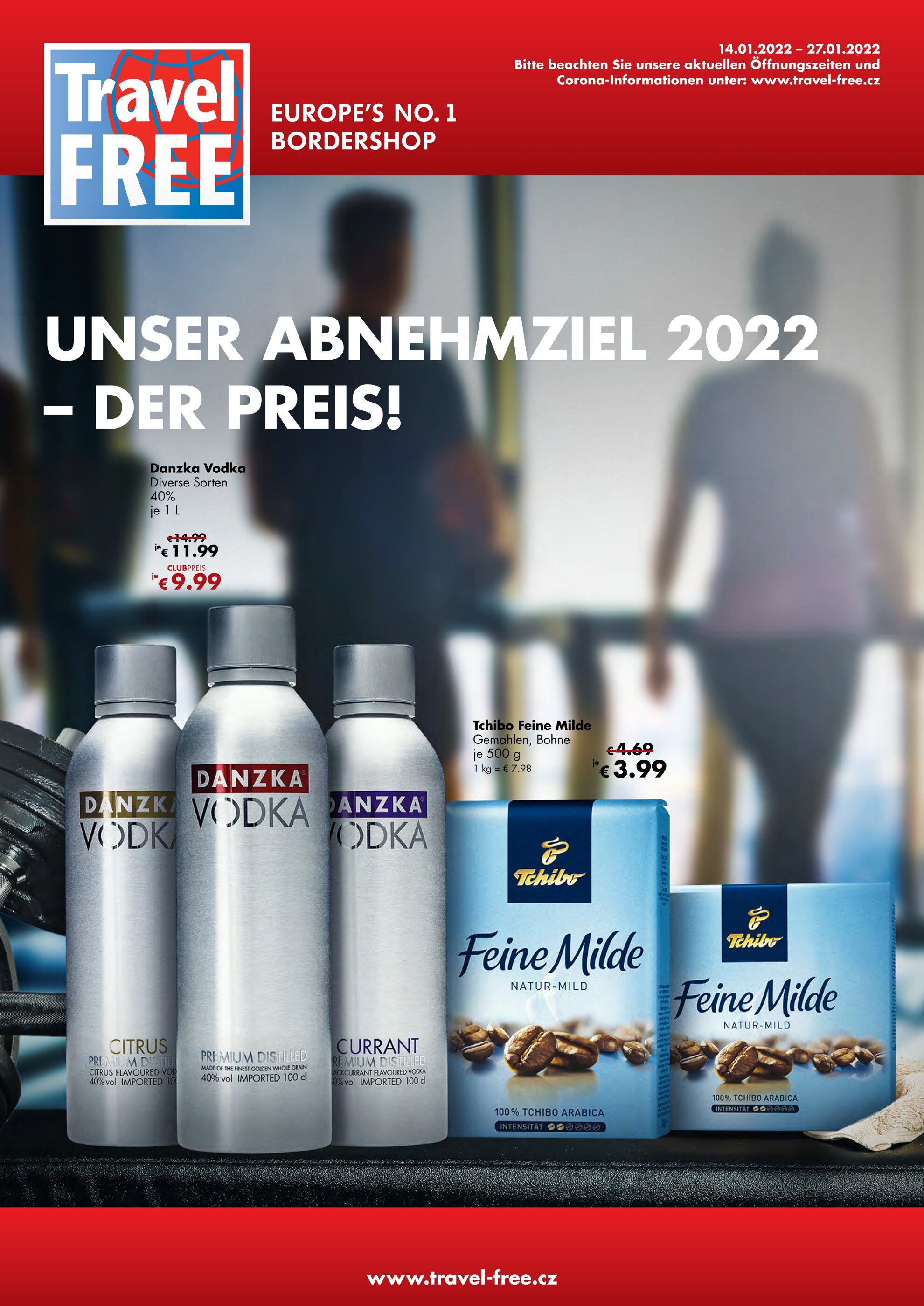 Travel FREE Prospekt für Bayreuth mit 8 Seiten Travel FREE Prospekt für Bayreuth: "UNSER ABNEHMZIEL 2022 - DER PREIS!", 8 Seiten, 14.01.2022 - 27.01.2022