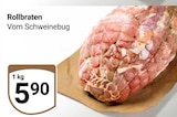 Aktuelles Rollbraten Angebot bei GLOBUS in Duisburg ab 5,90 €