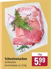famila Nordost - Schweinenacken Angebot im Prospekt Schweinenacken bei famila Nordost im Prospekt "" für 5,99 €
