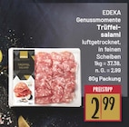 Trüffelsalami von EDEKA Genussmomente im aktuellen EDEKA Prospekt