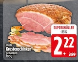 Krustenschinken von Dietz im aktuellen EDEKA Prospekt für 2,22 €