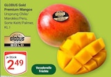 Premium Mangos Angebote von Globus Gold bei GLOBUS Koblenz für 2,49 €
