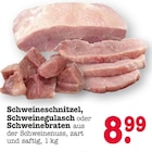 Aktuelle Braten Angebote bei E center in Mainz Aktuelles Schweineschnitzel Angebot bei E center in Mainz ab 8,99 €