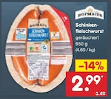 Schinkenfleischwurst Angebote von Hofmaier bei Netto Marken-Discount Cottbus für 2,99 €