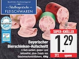 Bayerischer Bierschinken-Aufschnitt bei E center im Prospekt "" für 1,29 €