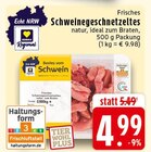 Aktuelle Schweinefleisch Angebote bei EDEKA in Duisburg Aktuelles Schweinegeschnetzeltes Angebot bei EDEKA in Duisburg ab 4,99 €