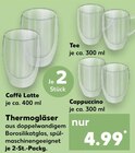 Kaufland Frankenberg - Thermogläser Angebot im Prospekt Thermogläser bei Kaufland im Frankenberg Prospekt für 4,99 €