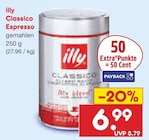 Aktuelle Kaffeevollautomat Angebote bei Netto Marken-Discount in Reutlingen Aktuelles Classico Espresso Angebot bei Netto Marken-Discount in Reutlingen ab 6,99 €