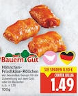 Hähnchen-Frischkäse-Röllchen von Bauern Gut für 1,49 € bei E center im Angebot Hähnchen-Frischkäse-Röllchen von Bauern Gut im aktuellen E center Prospekt