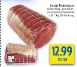 diska Schillingsfürst - Irischer Rinderbraten Angebot im Prospekt Irischer Rinderbraten bei diska im Schillingsfürst Prospekt für 12,99 €