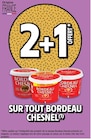 Promo 2+1 offert sur tout Bordeau Chesnel à  dans le catalogue Intermarché ""