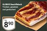 GLOBUS Offenbach - Bauchfleisch Angebot im Prospekt Bauchfleisch bei GLOBUS im Offenbach Prospekt für 8,90 €